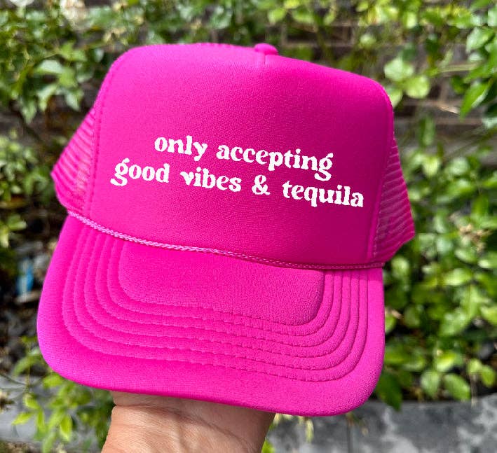 Good Vibes & Tequila Hat