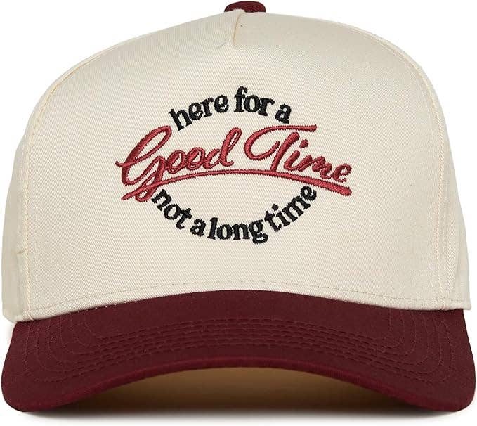 Good Time Not a Long Time Cap