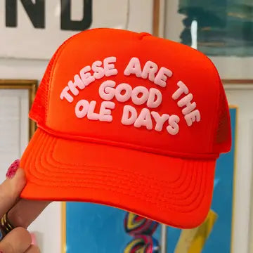 These Are the Good Ole Days Trucker Hat - Orange